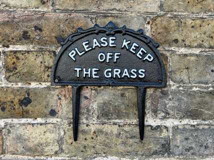 Keep off the grass plaque